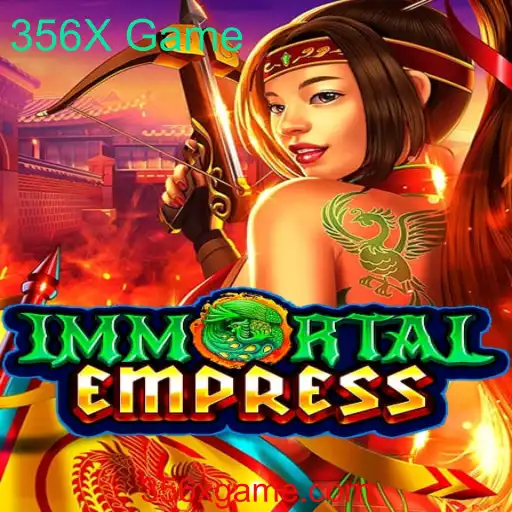 Descubra 'ImmortalEmpress': O Novo Fenômeno do 356X Game